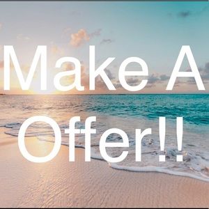 Accepting All Offers!!